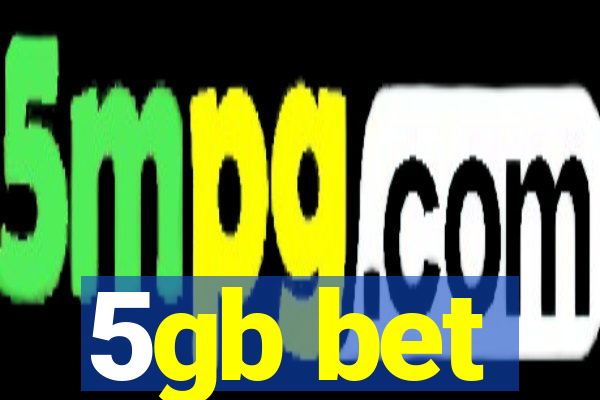 5gb bet